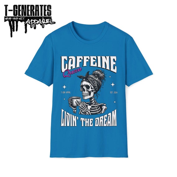 Caffeine Queen Coffee Funny Tshirt Coffee Lover Caffeine Queen Coffee Funny Tshirt Coffee Lover