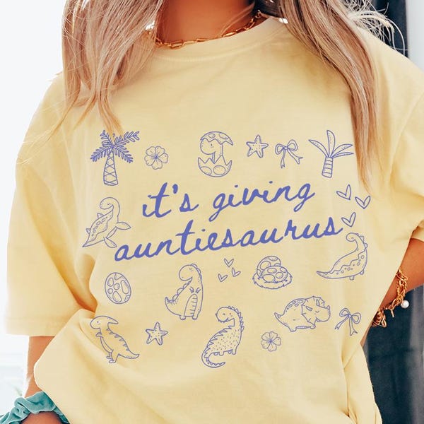 Its Giving Auntiesaurus T-shirt, Comfort Colors® Auntie Tee, Funny Aunt Gift, Funny Dinosaur Crewneck, Dinosaur Birthday, First Time Aunt