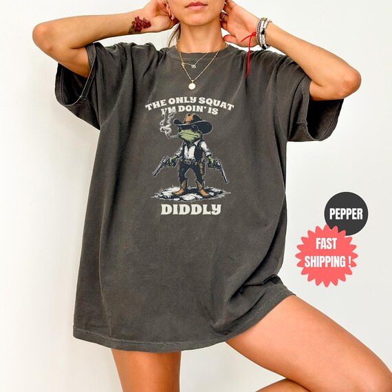 Comfort Colors® The Only Squat I'm Doin' Is Diddly Shirt, Funny Cowboy Frog T Shirt, Oversized Meme Shirt, Funny Gym T-shirt
