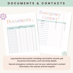 May include: Two printable pet documents: "Documents" and "Emergency Contact." The "Documents" page has a table for logging vaccination records and insurance info. The "Emergency Contact" page has fields for emergency clinic and vet details. The text reads "Documents & Contacts."