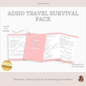May include: A pink ADHD Travel Survival Pack with the text "ADHD TRAVEL Survival Pack" and "DIGITAL SAMPLE" on the pages. The pack includes packing lists for car trips and travel prep. The image also includes the text "Instant Download".