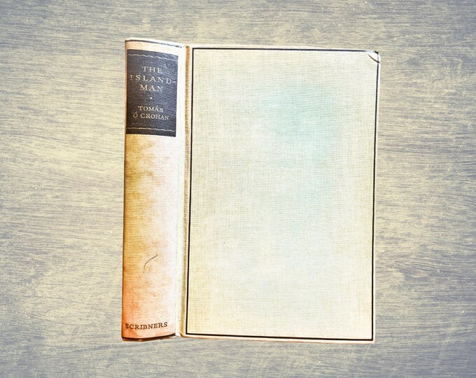 The Islandman by Tomás Ó Crohan – 1935 Scribners Edition, Irish Memoir of Blasket Island Life