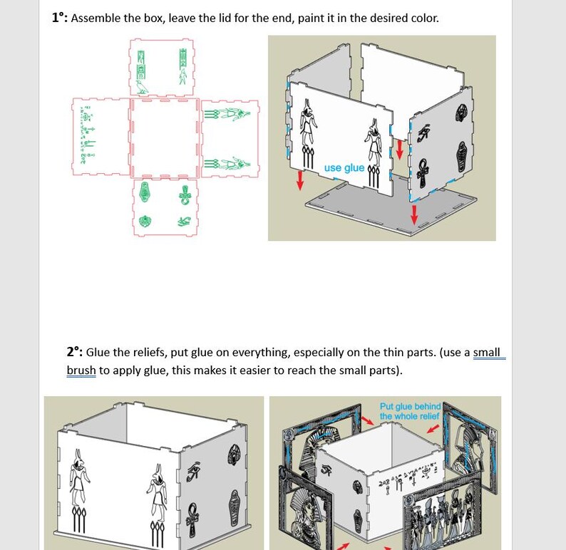 May include: Instructions for assembling a 3D model of an Egyptian sarcophagus. The image shows a diagram of the box, the individual pieces, and the finished product. The text reads "Assemble the box, leave the lid for the end, paint it in the desired color." and "Glue the reliefs, put glue on everything, especially on the thin parts. (use a small brush to apply glue, this makes it easier to reach the small parts)."