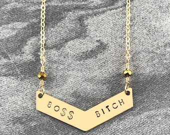 Boss Bitch - Hand Stamped - Chevron Necklace - Truly Handmade! - Great Gift! - Brass - 14k Gold Filled - Bar Necklace - Money