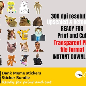 May include: A set of 20 digital stickers featuring popular internet memes. The stickers are in PNG format and are ready to print and cut. The stickers include images of a cat, a dog, a frog, a cartoon character, and more.