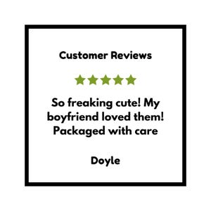 a sign that says customer review, so freaking cut my boyfriend loved them packaged with