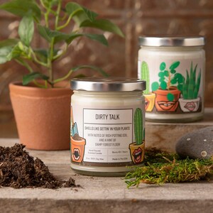 Dirty Talk Potting Soil Scented Soy Wax Candle