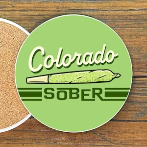 Colorado Sober Coaster: Funny Cannabis-Themed Ceramic Bar Decor