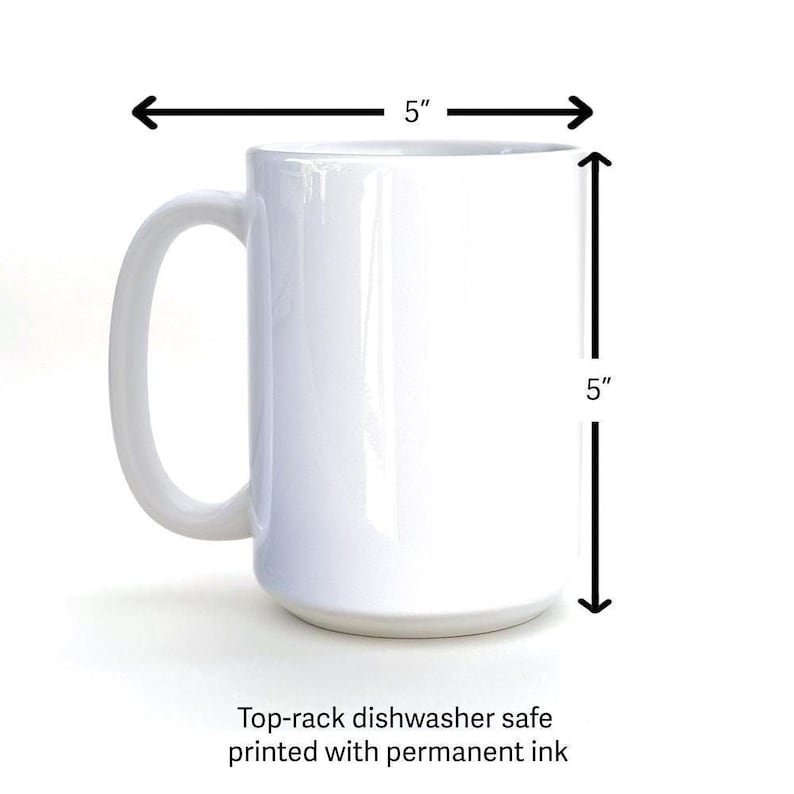 A white ceramic mug with measurements and a caption indicating that it is a "Top-rack dishwasher safe printed with permanent ink".