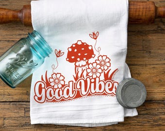 Mushroom Tea Towel | Good Vibes Hand-Drawn Cotton Kitchen Towel | Eco-Friendly Gift
