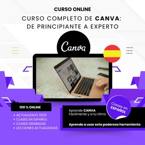Curso Completo de Canva: De Principiante a Avanzado para Dominar el Diseño Digital