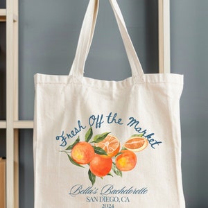 Custom Fresh Off The Market Bachelorette Tote Bag, Fresh Off The Market, Custom Flower Bach Tote, Custom Farmers Market Bachelorette Shirt
