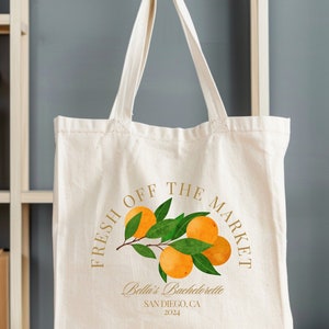 Custom Fresh Off The Market Bachelorette Tote Bag, Fresh Off The Market, Custom Flower Bach Tote, Custom Farmers Market Bachelorette Shirt