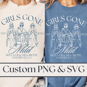 Girls Gone Mild PNG, Girls Gone Mild SVG, Girls Gone Mild, Pj's und Prosecco Bach, Girls Gone Mild Bachelorette, Girls Night In PNG