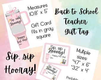 Sip Sip Hooray Teacher Gift Tag, Back to School Printable (Multiple Sizes)