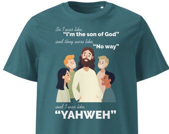 Yahweh Shirt, Funny Christian T-Shirt, Christian Humor Gift, Jesus Pun Tee, Organic Cotton, Religious Gift, Youth Group Shirt