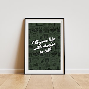 Fill Your Life With Stories To Tell Print, Travel Quote Poster, Green Landmark Pattern Art, World Travel Wall Art, Digital Download