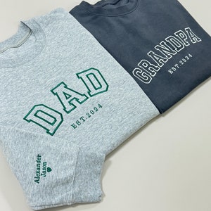 Custom Embroidered DAD Sweatshirt, Name On Sleeve With Heart, Grandpa Shirt With Date, Daddy Est Shirt, Gift For New Dad, Father&#39;s Day Gift