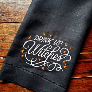 Embroidered Drink Up Witches ~ Halloween Décor ~ Kitchen, Bar Cart or Guest Towel ~ Black Linen Hand Towel