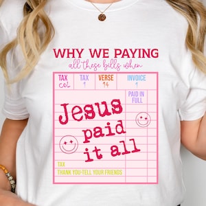 Reality Check Jesus Paid It All Shirt, Christian Shirt, Faith Sweatshirt, Religious Woman Tee, Christian Girl Gift, Funny Jesus Lover Shirt