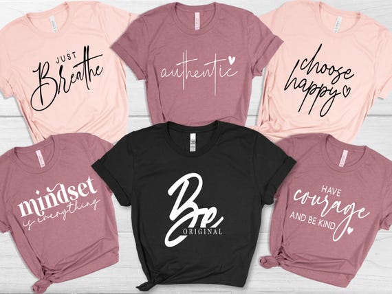 Motivational Shirts for Women, Self Love Shirt, Positive Quotes Tshirt, Mental Health Shirt, Inspirational Gift, Positive Affirmations Shirt