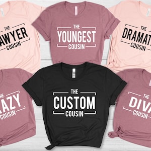 Personalized Cousin Shirt, Funny Cousin Shirt, Cousins Shirt, Cousin Weekend Shirts, Cousins Crew Tee, Matching Cousin Tee, Cousins Trip Tee