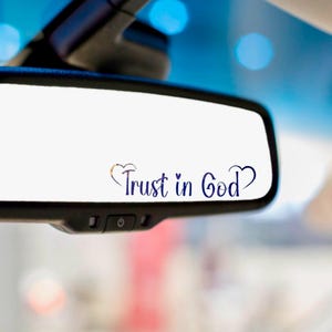 Mooie manier om je eraan te herinneren op God te vertrouwen.  Ongeveer 3,5 x 0,8. Sticker achteruitkijkspiegel - vinylsticker - cadeau - raamsticker