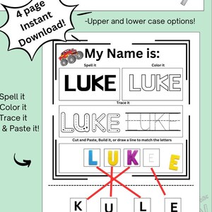 May include: A printable worksheet for kids to practice writing the name "LUKE". The worksheet includes activities such as spelling, tracing, coloring, and cutting and pasting letters.