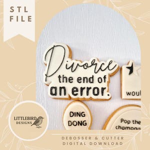 Divorce end of an error  - STL cookie cutter and stamp