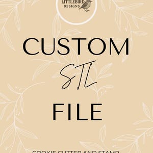 Custom STL cookie cutter and stamp