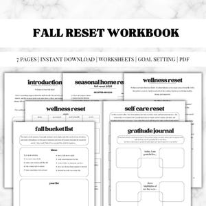 以下が含まれることがあります： 「FALL RESET WORKBOOK」と書かれた白いワークブック。テキストは「7 PAGES | INSTANT DOWNLOAD | WORKSHEETS | GOAL SETTING | PDF」です。ワークブックには、紹介、季節の家のリセット、ウェルネスリセット、セルフケアリセット、感謝のジャーナルのページが含まれています。