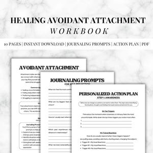 Könnte beinhalten: Ein Arbeitsbuch mit dem Titel "Healing Avoidant Attachment Workbook" mit dem Text "10 Pages | Instant Download | Journaling Prompts | Action Plan | PDF." Die Seiten umfassen Abschnitte zu Vermeidung von Bindung, Journaling-Aufforderungen und einem personalisierten Aktionsplan.
