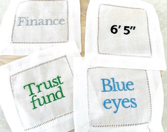 Finance, trust fund, 6’5” , blue eyes cocktail napkins hemstitched linen . 6x6. Set of 4.