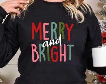 Merry and Bright Sweatshirt, Christmas Sweatshirt, Family Christmas Sweatshirt, Merry Christmas Sweatshirt, Womens Christmas Sweatshirt
