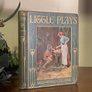 1800s, Little Plays by Lena Dalketh, Illustrated, Hardcover Children&#39;s Book, Antique/Vintage