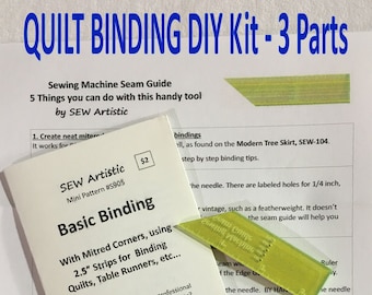 Quilt Binding Kit  A. Sewing Machine Seam Guide & B. Basic Quilt BINDING Pattern + C. 5 More Things this Handy tool can do Shipping incl