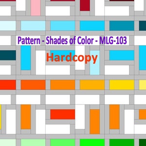May include: A colorful grid pattern with shades of red, pink, blue, teal, orange, yellow, and green. The pattern is labeled "Pattern - Shades of Color - MLG-103 Hardcopy".