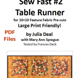 Może przedstawiać: Wzór PDF bieżnika stołowego Sew Fast #2 autorstwa Julii Deal, z Mary Ann Sprague i przetestowany przez Frances Dack. Wzór jest przeznaczony dla bieżnika stołowego o wymiarach 35,56 cm x 93,98 cm z wykorzystaniem pre-cutów tkaniny Feature 10x10. Obrazek przedstawia przykład bieżnika stołowego z wzorem jesiennych liści.