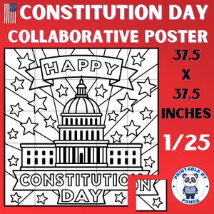 May include: Black and white collaborative poster for Constitution Day. The poster features the U.S. Capitol building, stars, and the words "HAPPY" and "CONSTITUTION DAY". The poster measures 37.5 x 37.5 inches.