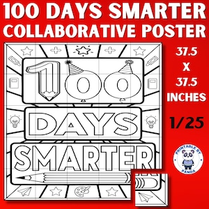 May include: A black and white collaborative poster with the text "100 DAYS SMARTER" and "COLLABORATIVE POSTER". The poster is 37.5 x 37.5 inches. Includes a panda logo and the number 1/25.