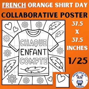 French Orange Shirt Day Collaborative Art Poster - Orange Shirt Day Målarbok och anslagstavla (pdf) - Chaque Enfant Compte Coloriage