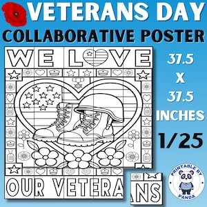 May include: A collaborative poster for Veterans Day, featuring a heart-shaped design with military boots, a helmet, and the text "WE LOVE OUR VETERANS." The poster measures 37.5 x 37.5 inches.