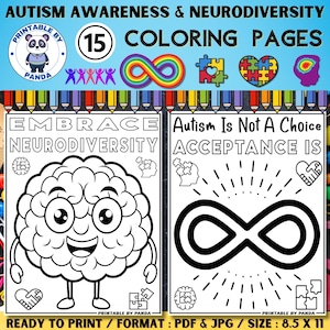 Puede incluir: Un conjunto de 15 páginas para colorear con imágenes relacionadas con la concienciación sobre el autismo y la neurodiversidad. Las imágenes incluyen un cerebro con una cara sonriente, un símbolo de infinito y una pieza de rompecabezas. Los textos "Embrace Neurodiversity" y "Autism Is Not A Choice Acceptance Is" están incluidos en las páginas.