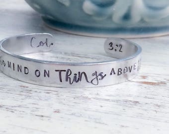 Set your mind on things above - hand stamped silver cuff bracelet - Christian Jewelry - scripture - faith