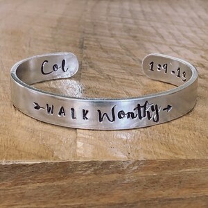 Walk Worthy hand stamped silver cuff bracelet Colossians scripture bracelet Christian jewelry image 3