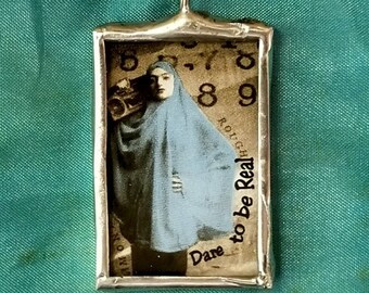 DARE to be REAL Artisan Created Pendant - Halloween - Spooky - Scary - Special - Philosophical (JWL)