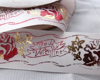 1+ Yards (approximately) Vintage Satin and Metallic Ribbon - Be My Valentine - 18+ Repeats of the Design - Love - Cut to Orde  (DR-018)