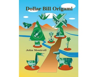 Dollar Bill Instruction Book - USA Cash Gift - USA Dollar Bill Crafts - List Price 14.95 - Bargain - Sale