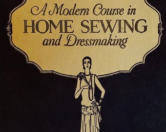 Downloadable Modern Course in Home Sewing & Dressmaking 1920s Learn to Sew Book 1 PDF