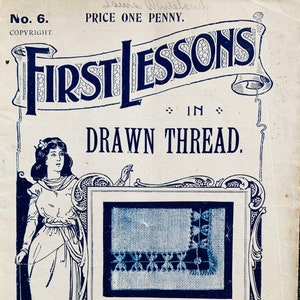 Turn of the Century, Drawn Thread Embroidery, Pulled Thread, Tutorials Embroidery, Antique Embroidery Pattern, Downloadable PDF